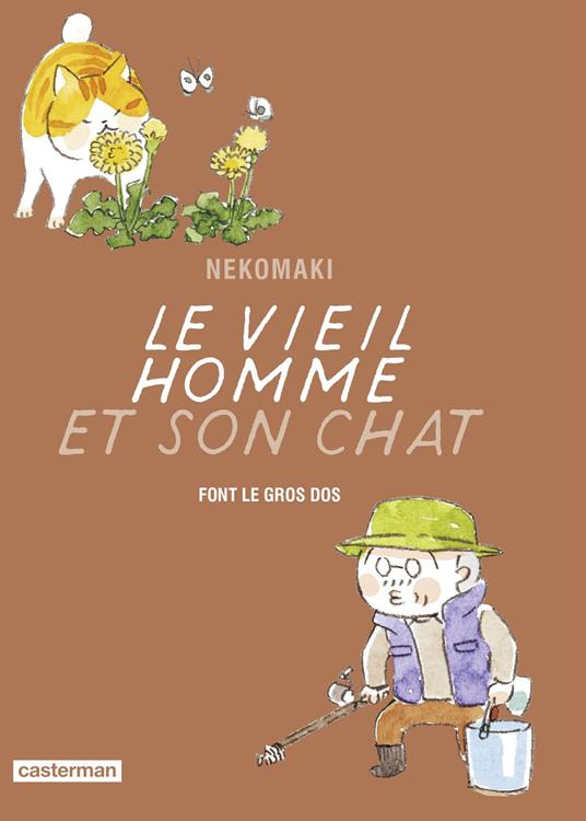 Le Vieil homme et son chat (Tome 10) - Font le gros dos