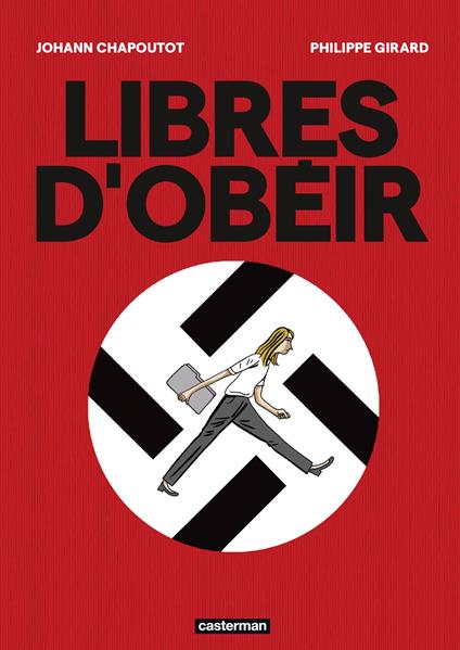 Libres d'obéir