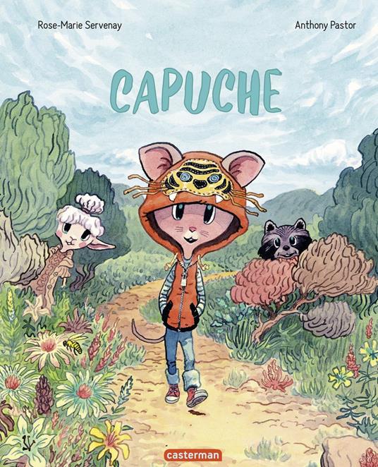 Capuche - Rose-Marie Servenay,Anthony Pastor - ebook