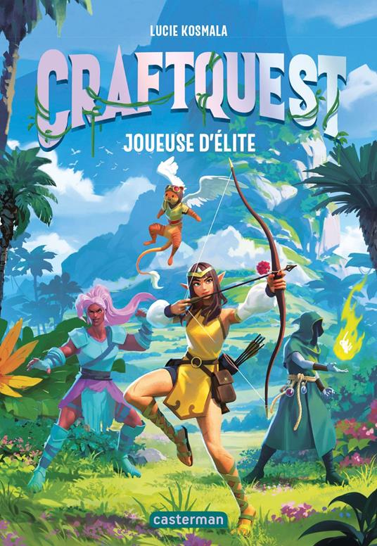 Craftquest (Tome 1) - Joueuse d'élite - Lucie Kosmala - ebook