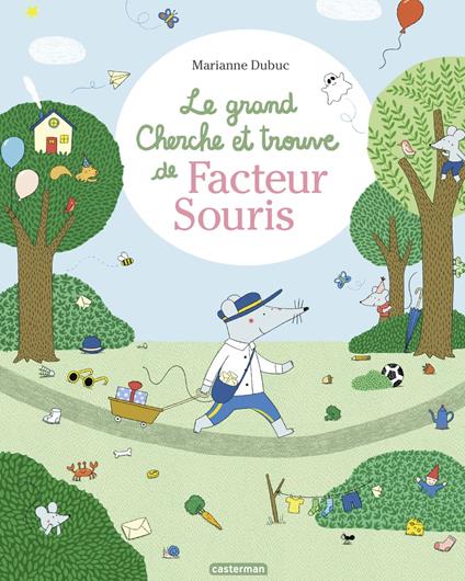 Le grand Cherche et trouve de Facteur Souris - Marianne Dubuc - ebook