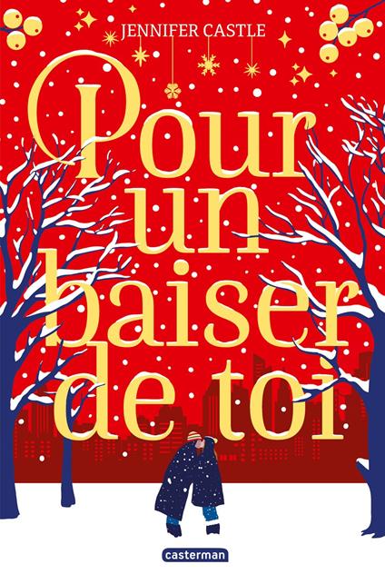 Pour un baiser de toi - Jennifer Castle,Alice DELARBRE - ebook