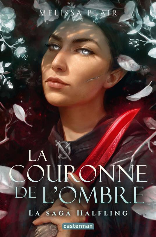 La Saga Halfling (Tome 2) - La couronne de l'ombre - Melissa Blair,Nathalie SERVAL - ebook