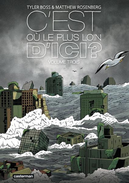 C'est où, le plus loin d'ici ? (Tome 3)