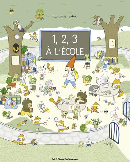 1, 2, 3 ... à l'école ! - Nouvelle édition - Marianne Dubuc - ebook