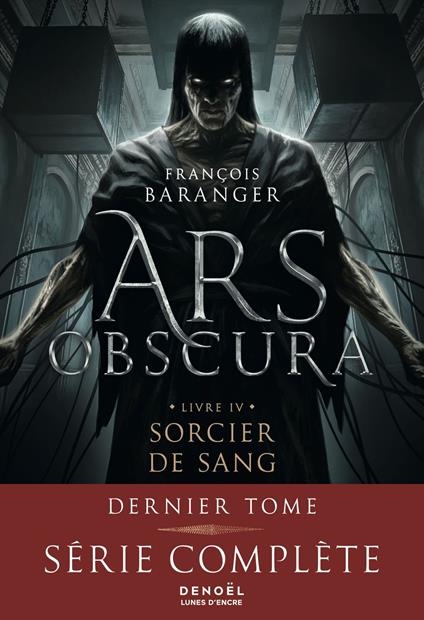 Ars Obscura (Tome 4) - Sorcier de sang