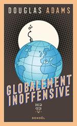 H2G2 (Tome 5) - Globalement inoffensive