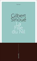 Saga égyptienne (Tome 2) - La Fille du Nil