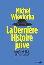 La Dernière Histoire juive