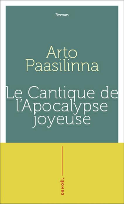 Le cantique de l'apocalypse joyeuse