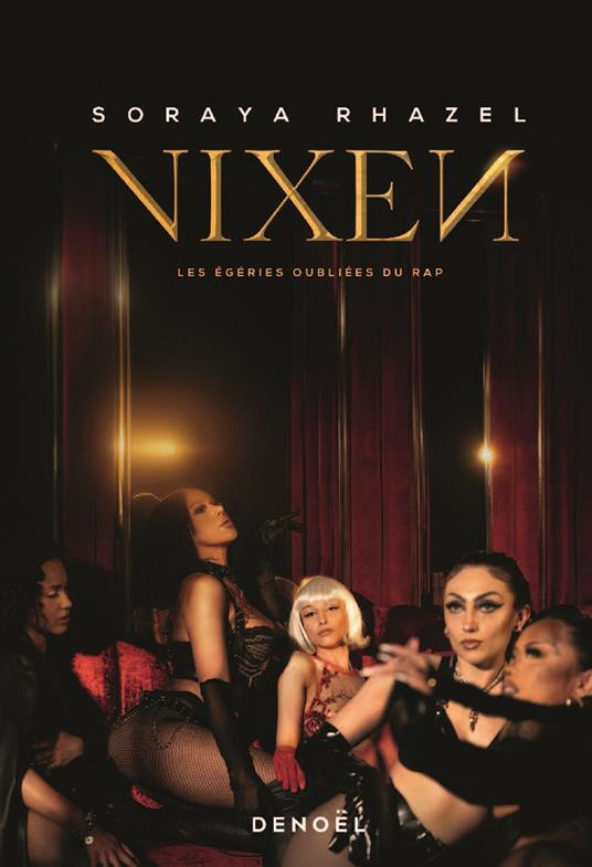 Vixen. Les égéries oubliées du Rap