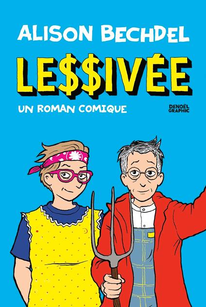 Lessivée. Un roman comique