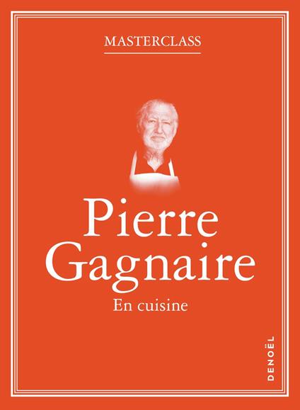 En cuisine avec Pierre Gagnaire