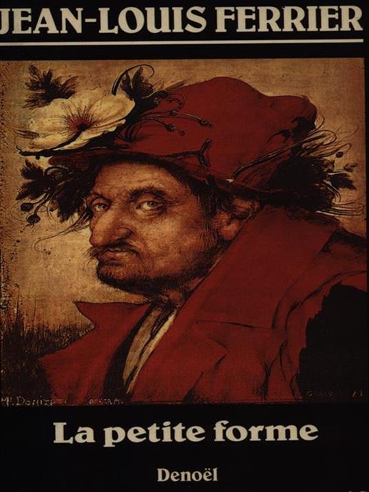La petite forme - Jean-Louis Ferrier - copertina
