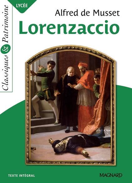 Lorenzaccio - Classiques et Patrimoine