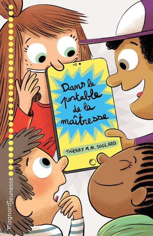 Dans le portable de la maîtresse - Thierry M.M. Soulard,Loïc Méhée - ebook