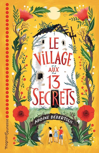 Le village aux 13 secrets - Nadine Debertolis - ebook