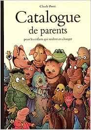 Catalogue de parents pour les enfants qu - Ponti Claude - cover