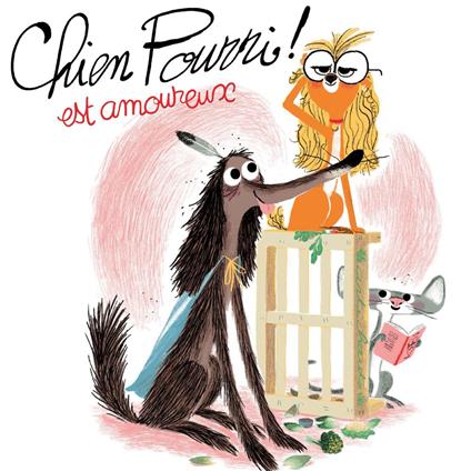 Chien pourri est amoureux