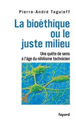La bioéthique ou le juste milieu