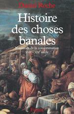 Histoire des choses banales