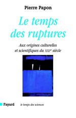 Le temps des ruptures