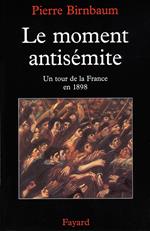 Le moment antisémite