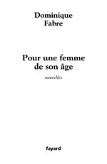 Pour une femme de son âge