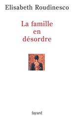 La famille en désordre