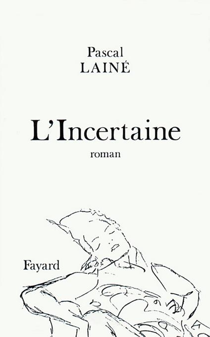 L'Incertaine