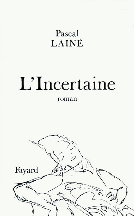 L'Incertaine