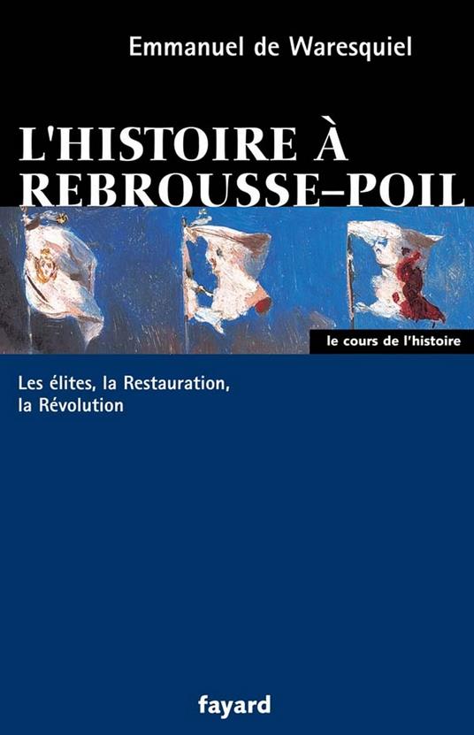 L'histoire à rebrousse-poil