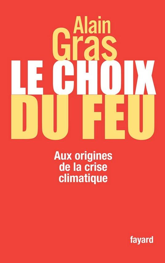 Le choix du feu
