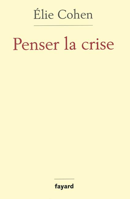 Penser la crise