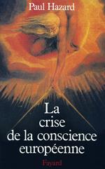 La Crise de la conscience européenne (1680-1715)