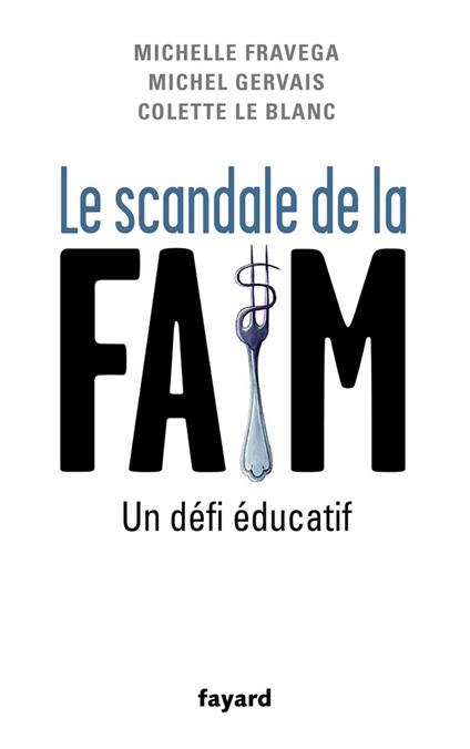 Le Scandale de la faim
