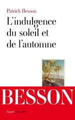 L'indulgence du soleil et de l'automne