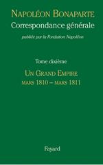 Correspondance générale - Tome 10