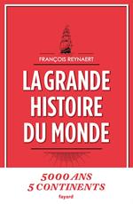 La grande histoire du monde