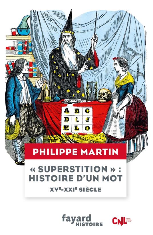 "Superstition", histoire d'un mot XV-XXIe siècle
