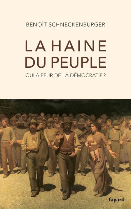 La haine du peuple