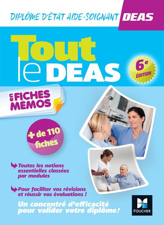 Tout le DEAS en fiches mémos - IFAS - Diplôme État Aide-Soignant
