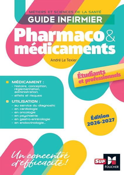 Guide infirmier pharmaco et médicaments - Étudiants et professionnels - Édition 2026-2027