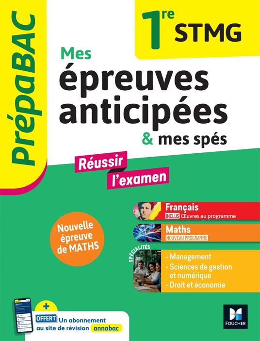 Prépabac - Mes épreuves anticipées Français et Maths + mes spé - 1ere STMG