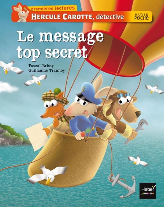 Le message top secret - Pascal Brissy,Guillaume Trannoy - ebook
