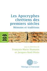 Les Apocryphes chrétiens des premiers siècles