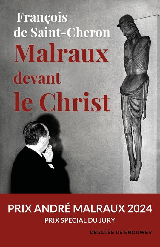 Malraux devant le Christ