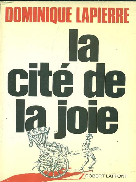 La cité de la joie - Dominique Lapierre - copertina