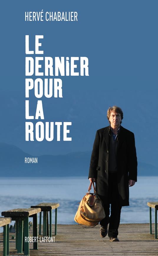 Le dernier pour la route