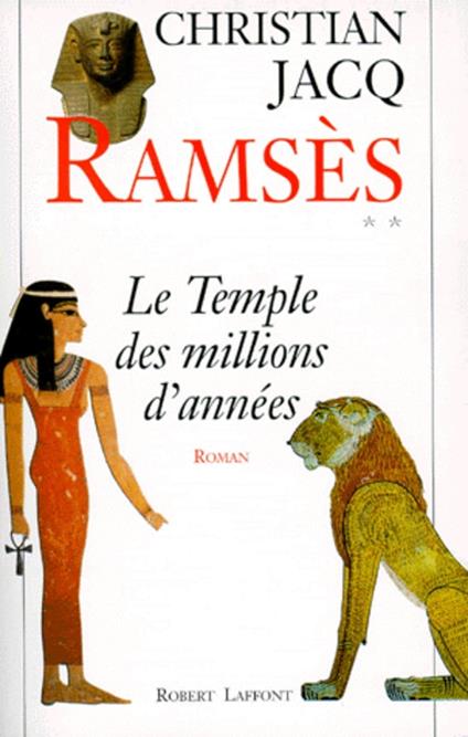 Ramsès - Tome 2 Le temple des millions d"années